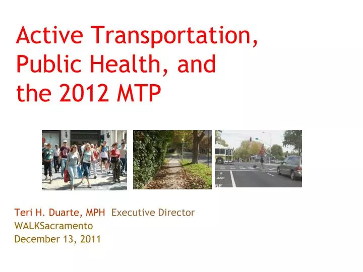 active transportation public health and the 2012 mtp