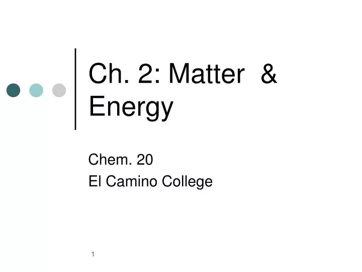 ch 2 matter energy