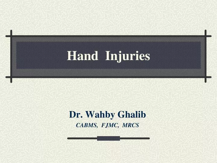 hand injuries
