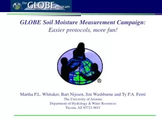 GLOBE Soil Moisture Measurement Campaign: Easier protocols, more fun!