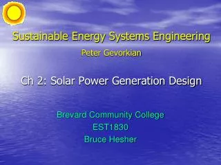 Sustainable Energy Systems Engineering Peter Gevorkian Ch 2: Solar Power Generation Design