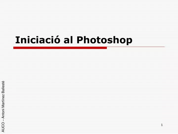 iniciaci al photoshop