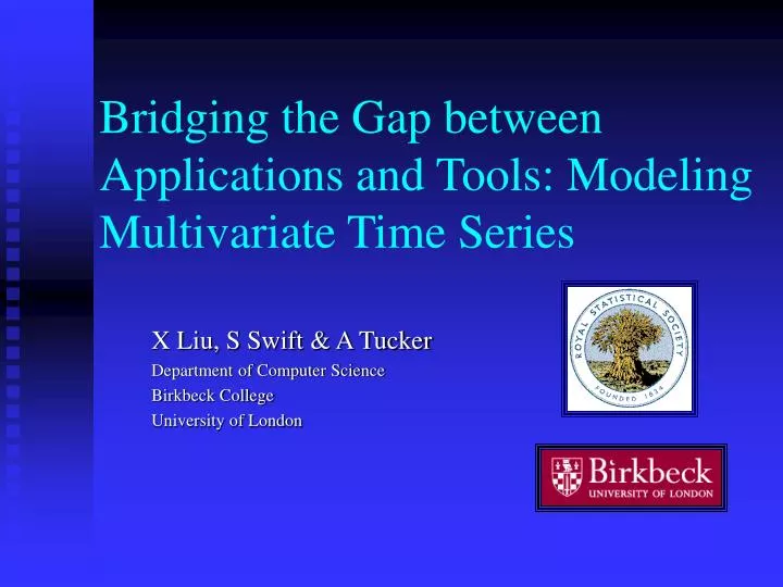 bridging the gap between applications and tools modeling multivariate time series