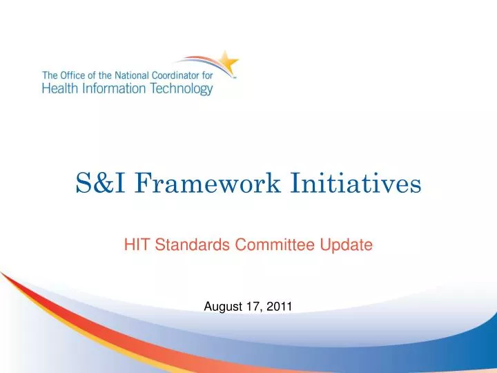 s i framework initiatives
