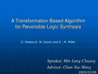 a transformation based algorithm for reversible logic synthesis