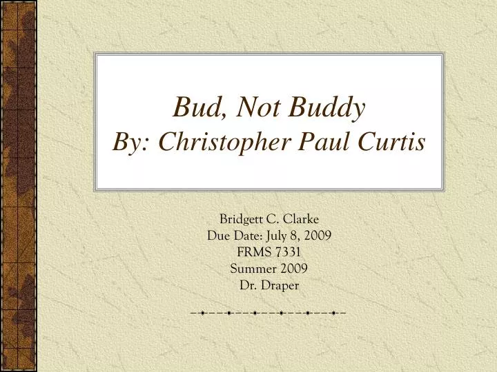 bud not buddy by christopher paul curtis