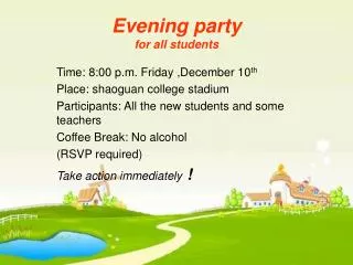Evening party for all students