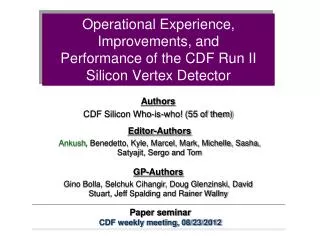Operational Experience, Improvements, and Performance of the CDF Run II Silicon Vertex Detector