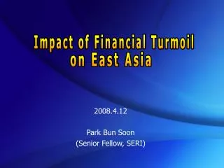 2008.4.12 Park Bun Soon (Senior Fellow, SERI)