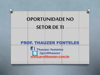 oportunidade no setor de ti