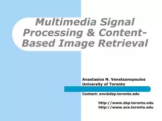 Multimedia Signal Processing &amp; Content-Based Image Retrieval
