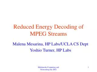 Reduced Energy Decoding of MPEG Streams