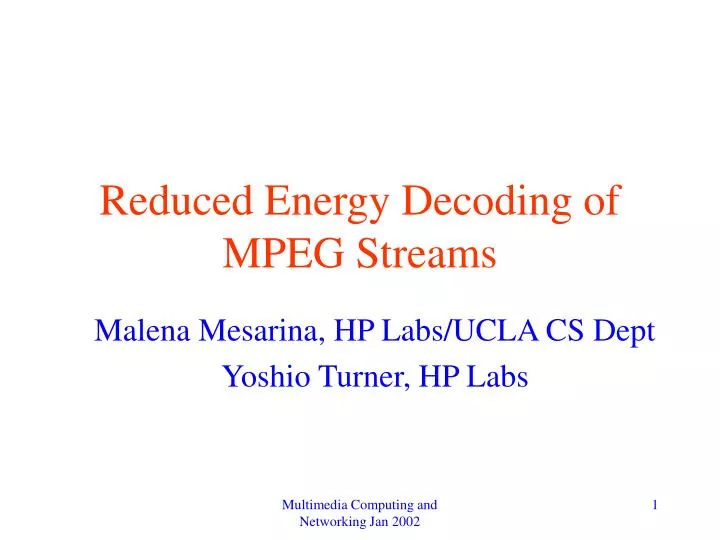reduced energy decoding of mpeg streams