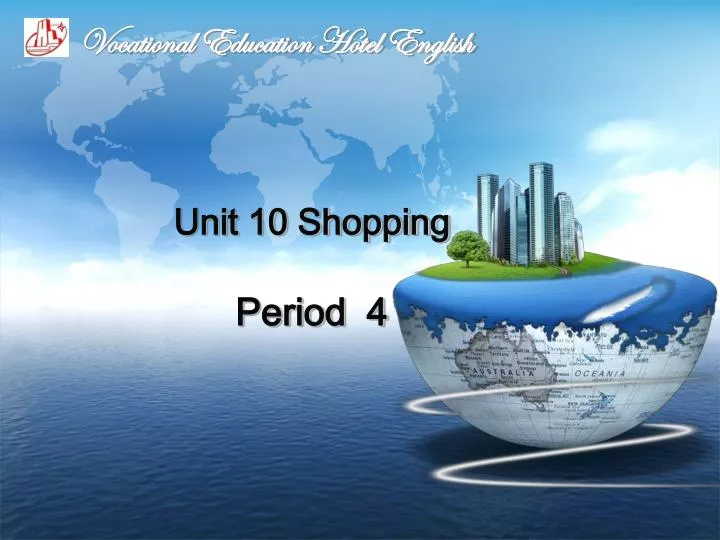 unit 10 shopping period 4
