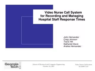 Video Nurse Call System for Recording and Managing Hospital Staff Response Times