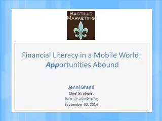 Financial Literacy in a Mobile World: App ortunities Abound