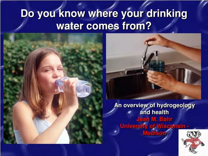 do you know where your drinking water comes from