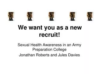 We want you as a new recruit!