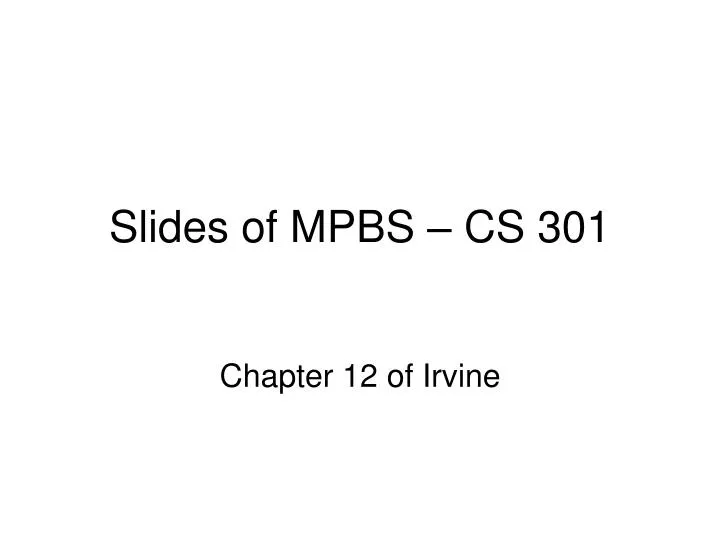 slides of mpbs cs 301