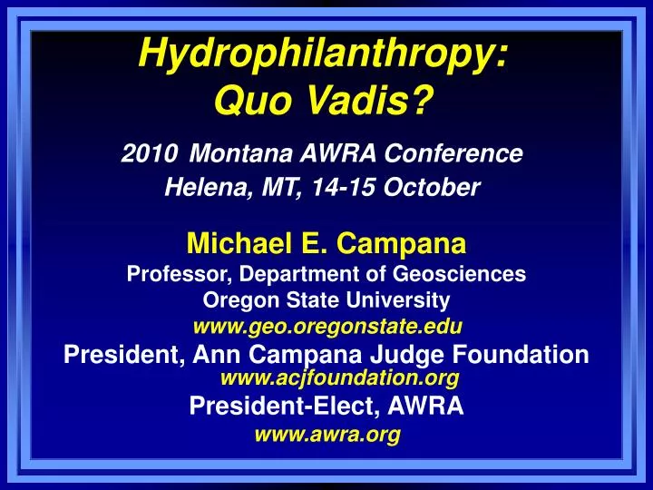 hydrophilanthropy quo vadis 2010 montana awra conference helena mt 14 15 october