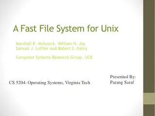 A Fast File System for Unix
