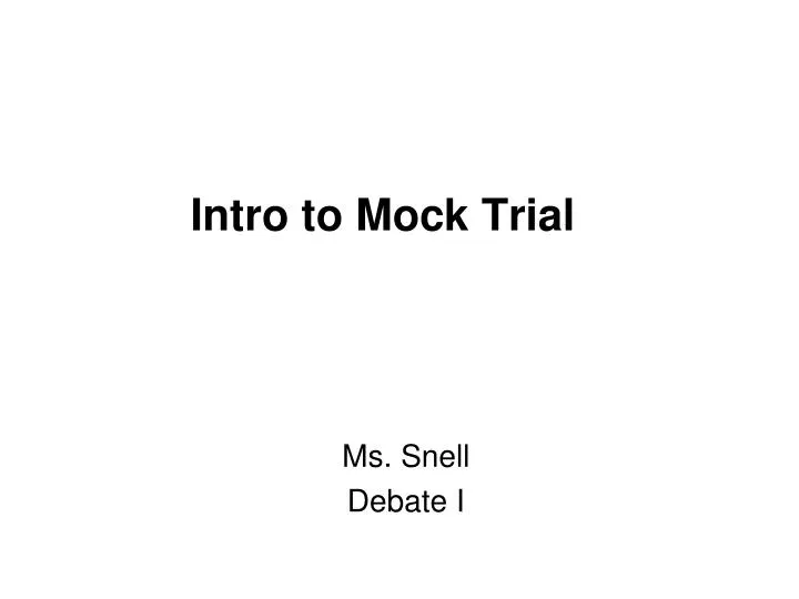intro to mock trial