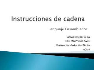 instrucciones de cadena