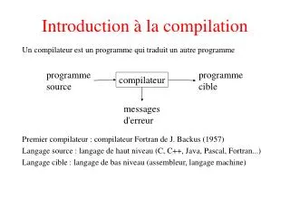 introduction la compilation