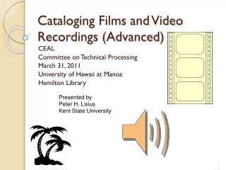 Cataloging Films and Video Recordings (Advanced)