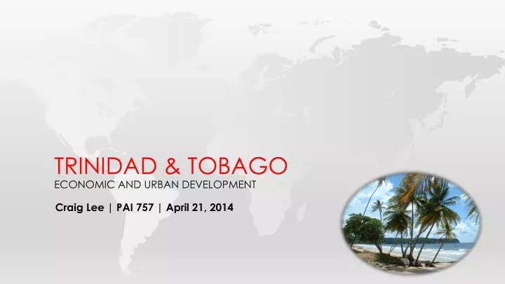 trinidad tobago economic and urban development