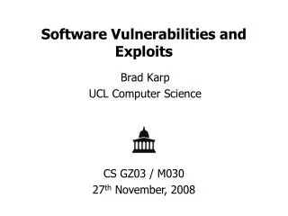 Software Vulnerabilities and Exploits