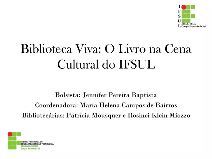 biblioteca viva o livro na cena cultural do ifsul