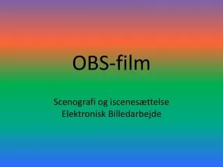 obs film