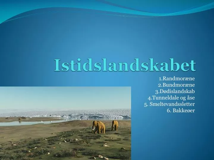 istidslandskabet