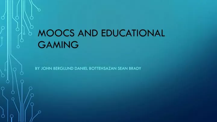 moocs and educational gaming