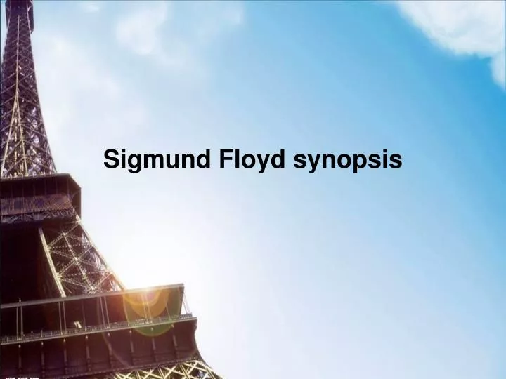 sigmund floyd synopsis