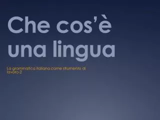che cos una lingua
