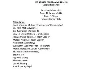 ECO SCHOOL PROGRAMME 2014/01 Sekolah Sri Bestari