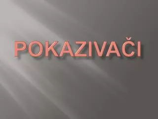 pokaziva i