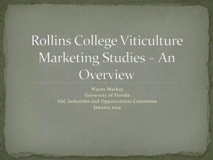 rollins college viticulture marketing studies an overview