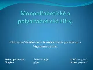 monoalfabetick a polyalfabetick ifry