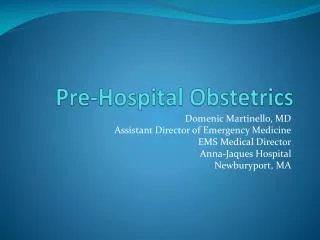 Pre-Hospital Obstetrics