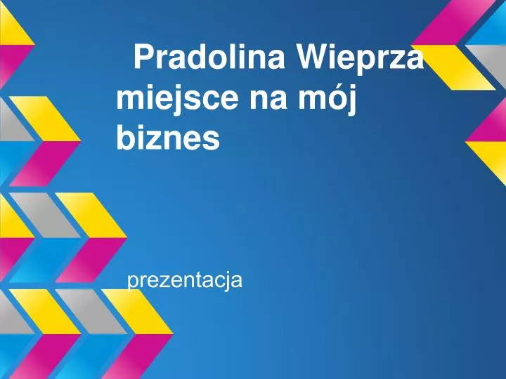 pradolina wieprza miejsce na m j biznes