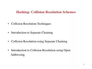 Hashing: Collision Resolution Schemes