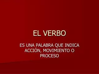 PPT - El Verbo PowerPoint Presentation, Free Download - ID:3525842