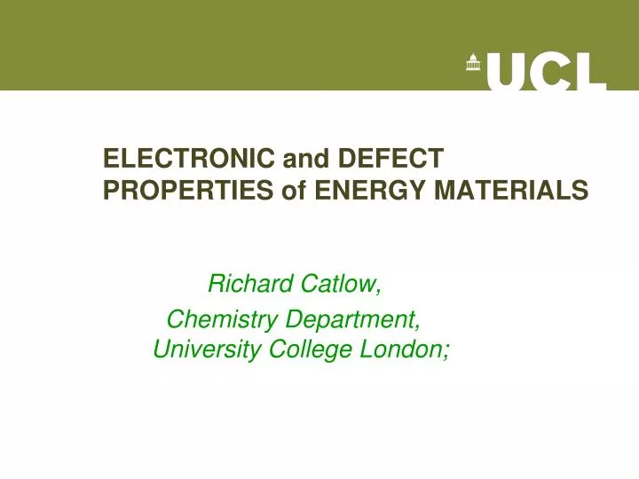 electronic and defect properties of energy materials