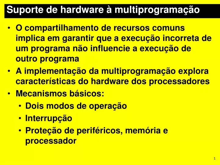 suporte de hardware multiprograma o