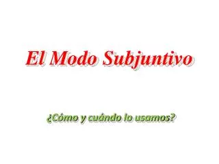 el modo subjuntivo