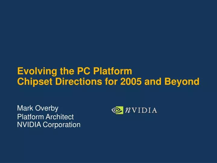evolving the pc platform chipset directions for 2005 and beyond