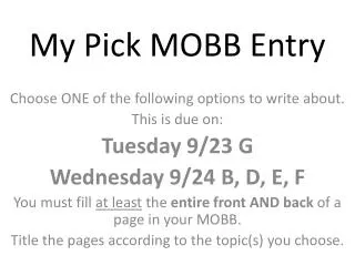 My Pick MOBB Entry